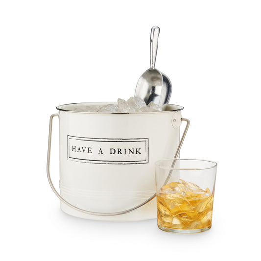 “Have A Drink” Ice Bucket & Scoop